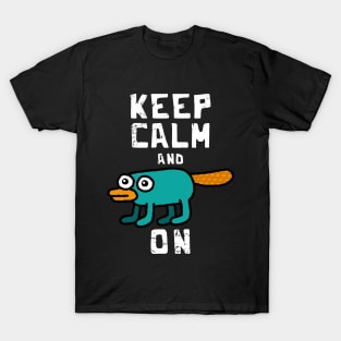 Keep Calm and Perry on - Perry the Platipus T-Shirt